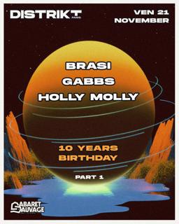 Distrikt Paris 10Yrs Birthday W/ Gabbs, Brasi & Holly Molly