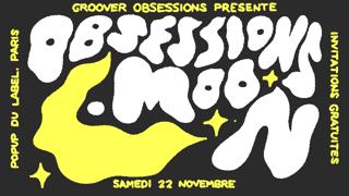 Obsessions.Moon #4: Mon Cher Guy, Longneck, Dorian Flagrant, Anna Lysis,