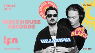 Ipn X Indie House Records: Villanova & Blake