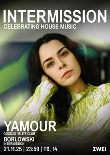 Intermission With Yamour (Good2U/Blitz Club)