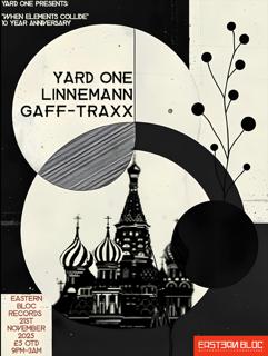 Yard One Presents 'When Elements Collide' 10 Year Anniversary