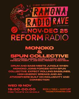 Ramona Radio X Reform Radio With Monoko & Spun Collective