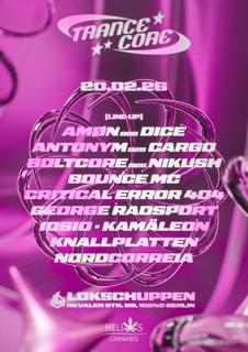 Trancecore /W George Radsport, Dice, Iosio, Cargo, Antonym, Criticalerror404 And Many More