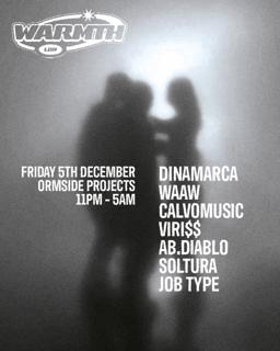 Warmth Presents: Dinamarca, Calvomusic, Waaw, Soltura, Job Type + More