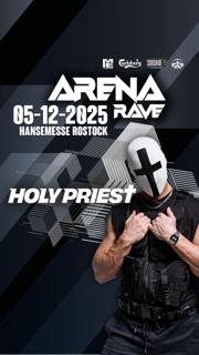 Arena Rave Mit Holy Priest