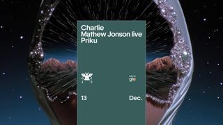Gh 13.12 - Charlie, Mathew Jonson Live, Priku