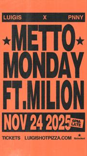 Metto Monday Ft. Milion