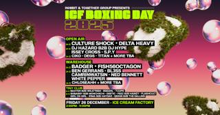 Inhibit & Together Group Presents: Icf Boxing Day 2025