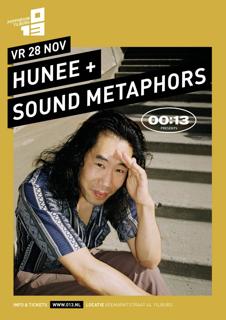 00:13 Presents: Hunee & Sound Metaphors