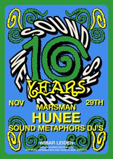 Sound Metaphors 10 Years With Hunee, Marsman & Sound Metaphors Dj'S