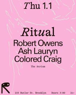 Nyd: Ritual W/ Robert Owens + Ash Lauryn + Colored Craig