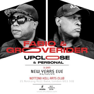 Fabio & Grooverider: Up Close & Personal (New Year'S Eve)