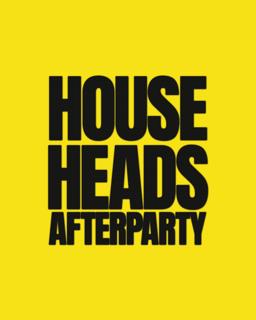 House Heads Afterparty // Sub Club