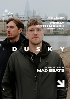 Dusky - Joshua Brooks, Manchester