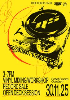 Get Nowt X Recipe // Free Vinyl Mixing Workshop, Record Sale, Open Deck Session