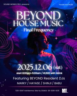 Beyond The Underground House Music Party