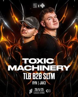 Nsn X Encore Presents: Toxic Machinery