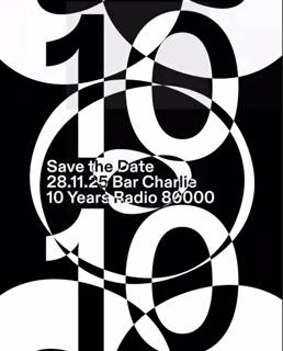 10 Years Radio 80000 Club Party