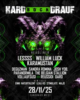 Hard Bock Drauf Pres. Lessss, William Luck Uvm