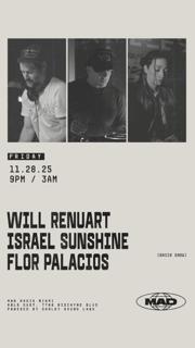 Will Renuart, Israel Sunshine, Flor Palacios
