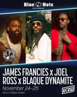 Kcrw Presents James Francies X Joel Ross X Blaque Dynamite