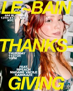 Le Bain Thanksgiving