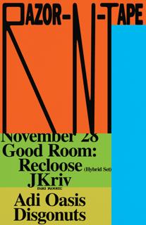 Razor-N-Tape Ft Recloose (Hybrid Set), Jkriv, Adi Oasis, Disgonuts