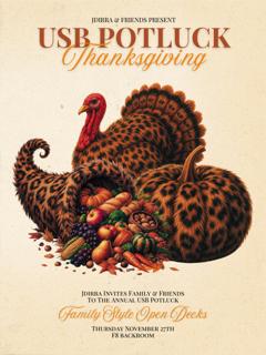 Jdirra And Friends Present Usb Potluck Thanksgiving
