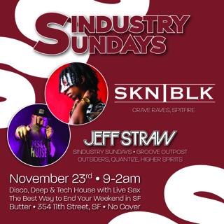 Sindustry Sundays With Jeff Straw & Skniblk