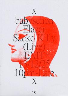 -Exit- Babyschön / Elazer / Saeko Killy