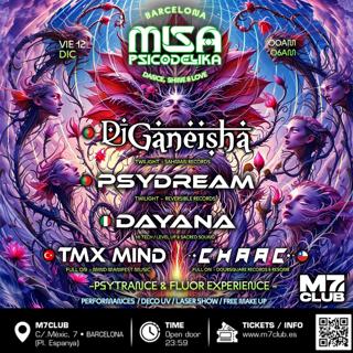 Misa Psicodelika [Ganeisha, Psydream, Dayana, Tmx Mind & Chaac]