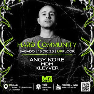 Hard Community [Angy Kore, Mdm & Kleyver]