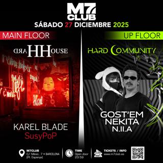 Hard Community [Gost'Em, Nekita & N.Ii.A] Hard House [Karel Blade & Susypop]