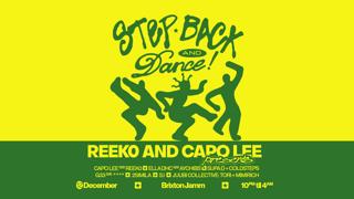 Reek0 + Capo Lee Presents: Step Back And Dance