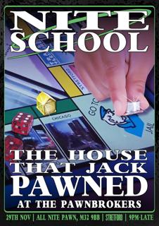 Nite School Presents: The House That Jack Pawned