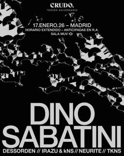Crudo 3Er Aniversario: Dino Sabatini