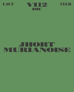 Jhort + Murianoise