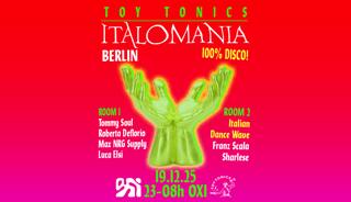 Toy Tonics Presents Italomania