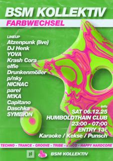 Bsm // Farbwechsel With Atzenpunk, Dj Henk, Krash Cora