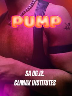 Pump • Gay - Queer - House - Techno