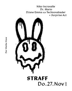 Straff / Thursday Techno / 5€ Until 1 Am