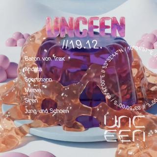 Unceen With Baron Von Trax & Andata