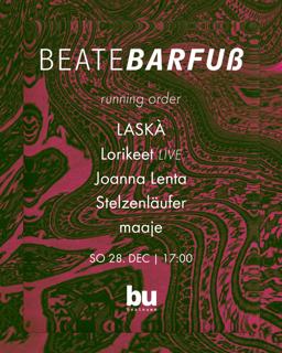 Beate Barfuß /// Laskà, Lorikeet (Live), Joanna Lenta, Stelzenläufer, Maaje