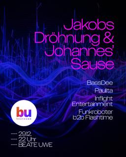 Jakobs Dröhnung & Johannes' Sause