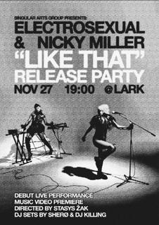 Electrosexual & Nicky Miller - 'Like That' Release Party (Video Screening, Live Show, Dj Sets)
