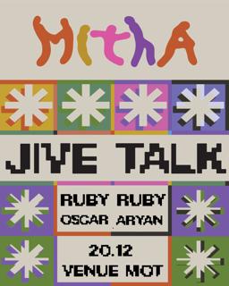 Mitha: Jive Talk, Oscar & Aryan, Ruby Ruby