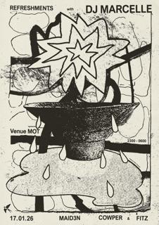 Refreshments With Dj Marcelle, Maiden, Cowper & Fitz