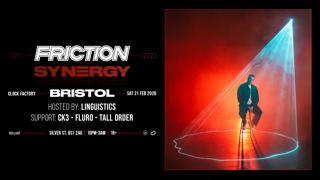 Friction: Synergy - Bristol