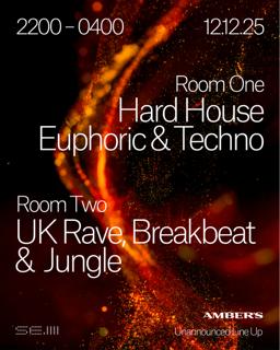 Saturdays - Hard House, Euphoric, Techno - Jungle, Breakbeat, Uk Rave