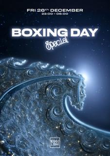 Egg Ldn Pres: Boxing Day Special